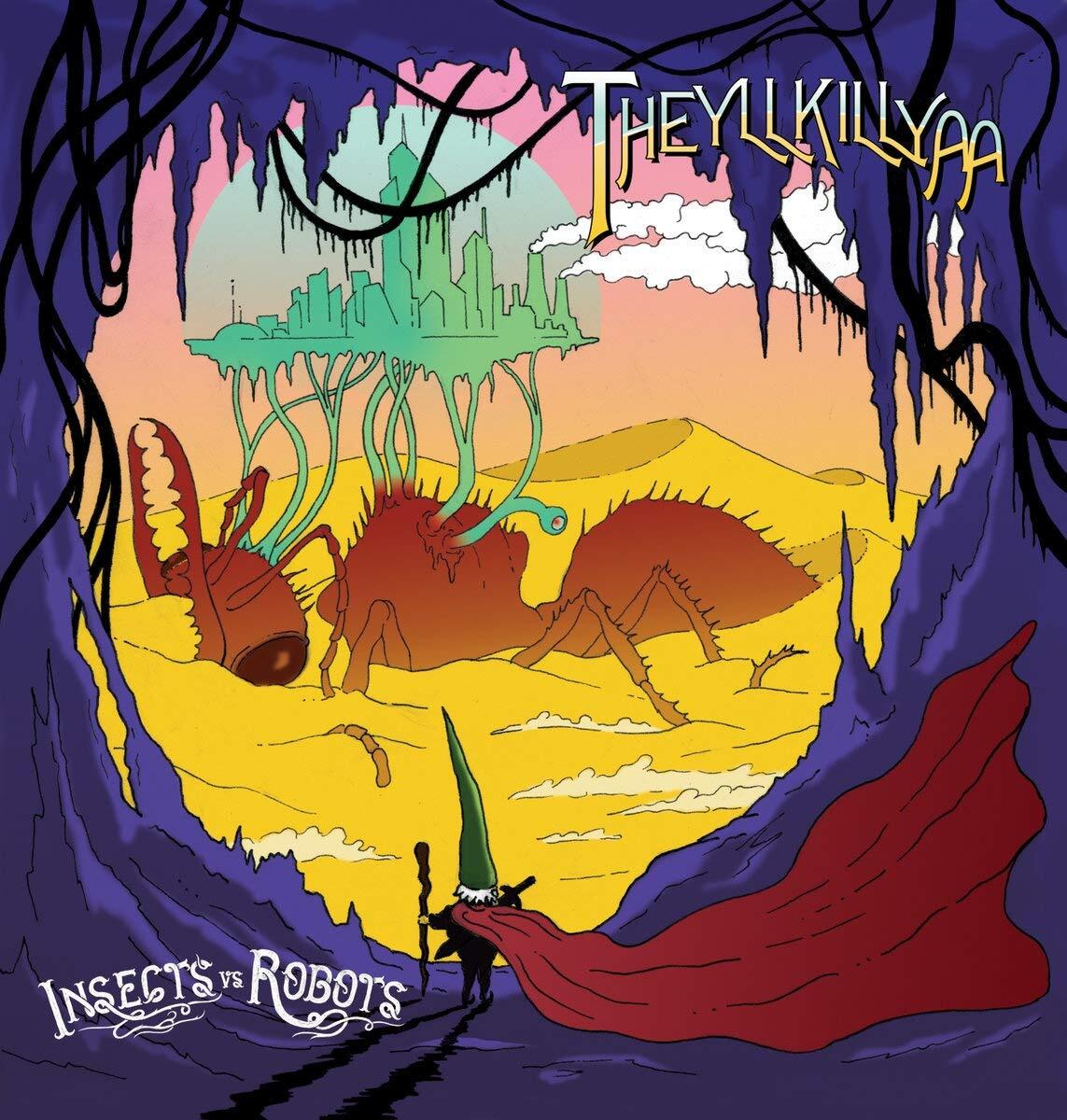 Insects Vs.Robots Theyllkillya (Vinyl LP)