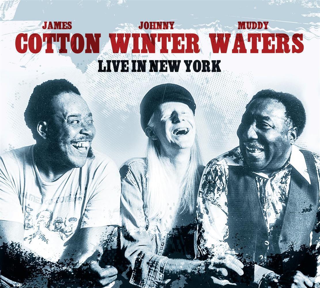 Live In New York (2 Cd) - James Cotton, Johnny Winter, Muddy Waters (Vinile)