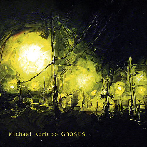 7024782 Audio Cd Michael Korb - Ghosts