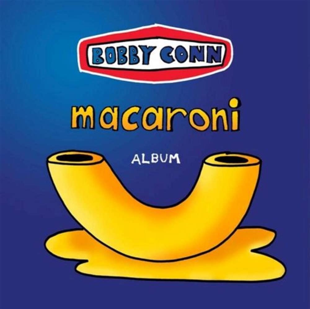 Macaroni - Bobby Conn (Audio cd)