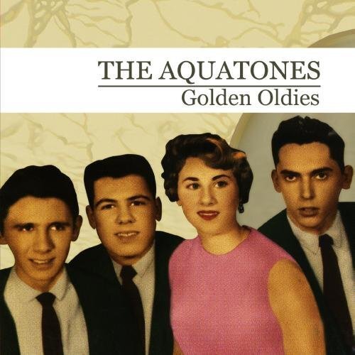 The Aquatones Golden Oldies (CD)