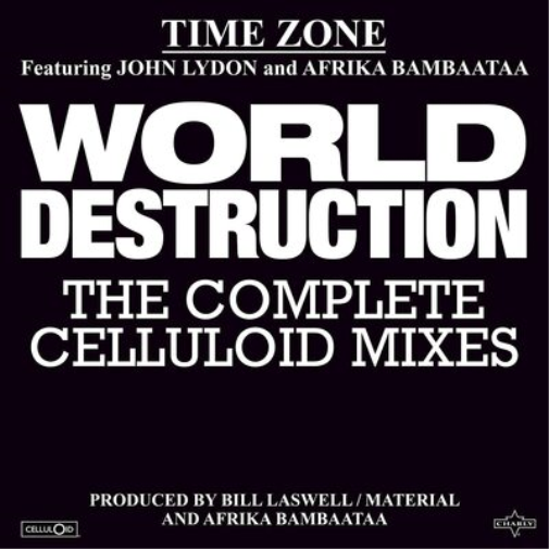 Time Zone with Afrika Bambaataa  World Destruction: The Complete Cel (Vinyl LP)