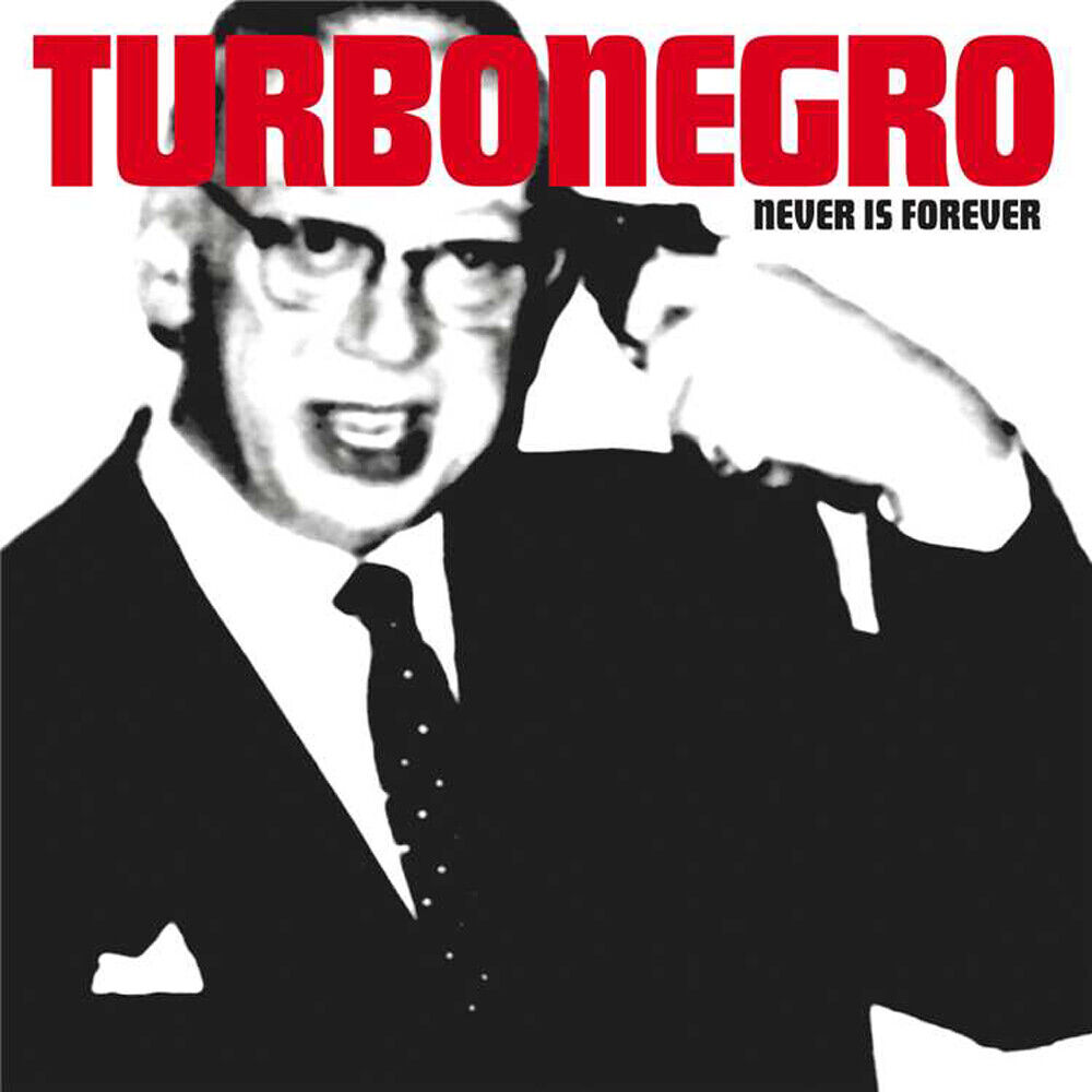 Turbonegro Never Is Forever (Vinyl LP) 12" Album Coloured Vinyl