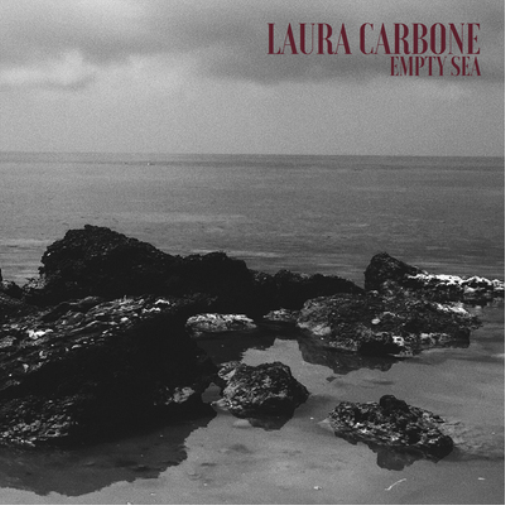 Laura Carbone Empty Sea (Vinyl LP) 12" Album
