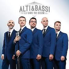 Alti & Bassi - La Nave Dei Sogni