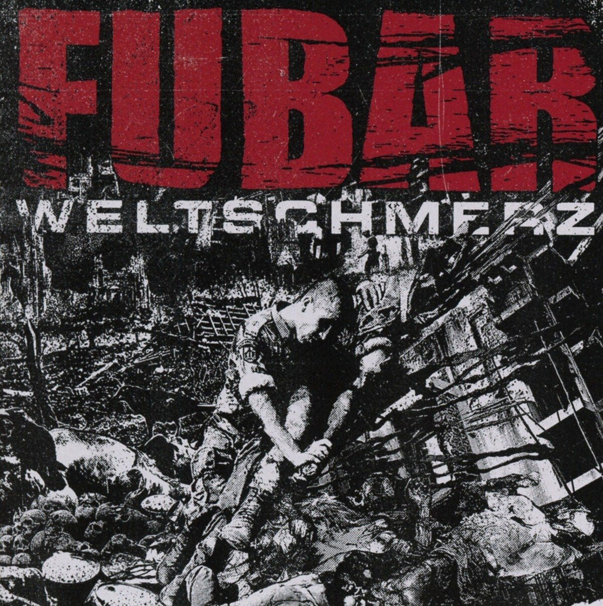 FUBAR Weltschmerz (CD) Album