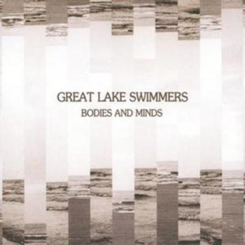 Great Lake Swimmers Bodies and Minds (CD) Album