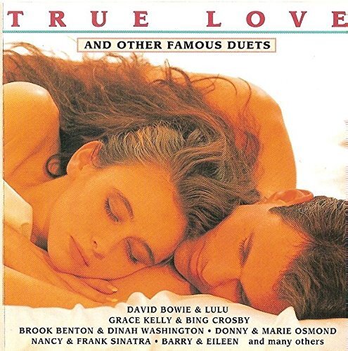 True Love - And Other Famous Duets - CD NUOVO