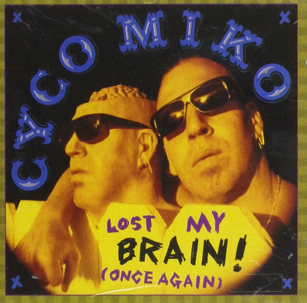 Cyco Miko Lost My Brain (CD)