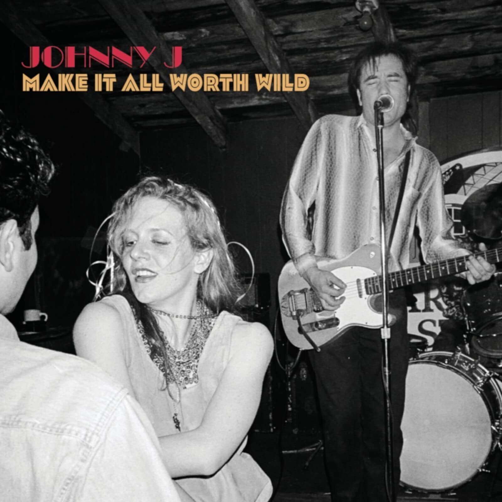 Johnny J Make It All Worth Wild (CD)