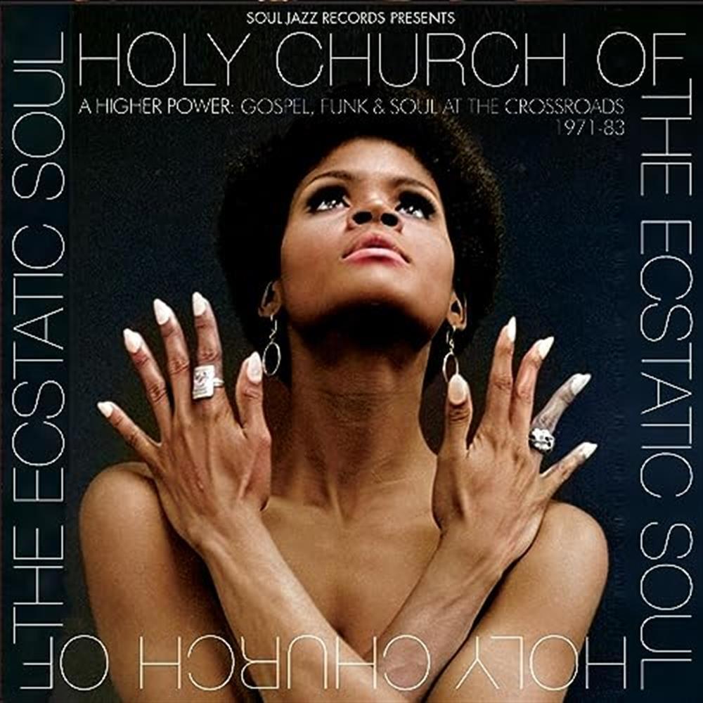 Holy Church Of The Ecstatic Soul - Ahigher Power: Gospel, Fu - ... (Audio cd)