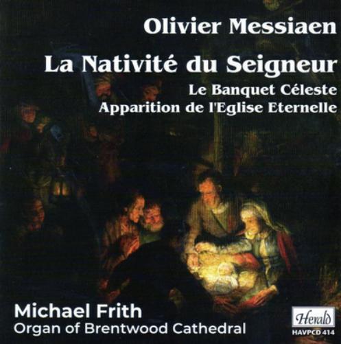 Olivier Messiae Olivier Messiaen: La Nativité Du Seigneur/Le Banquet Célest (CD)