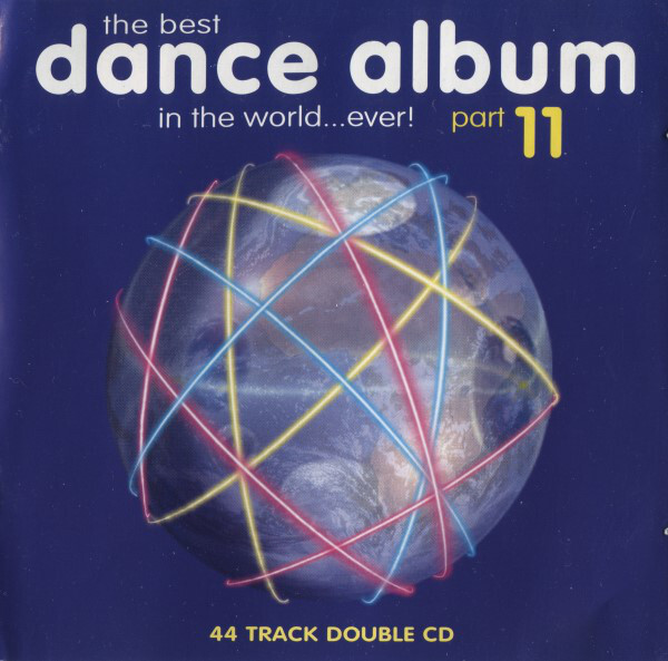 7024781 Audio Cd Best Dance Album In The World...Ever! Part 11 / Various (2 Cd)