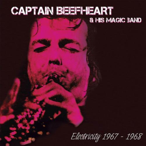 Captain Beefheart and The Magic Band Electricity: 1967-1968 (CD) Album