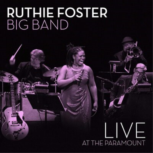 Ruthie Foster Big Band Live at the Paramount (CD) Album Digipak