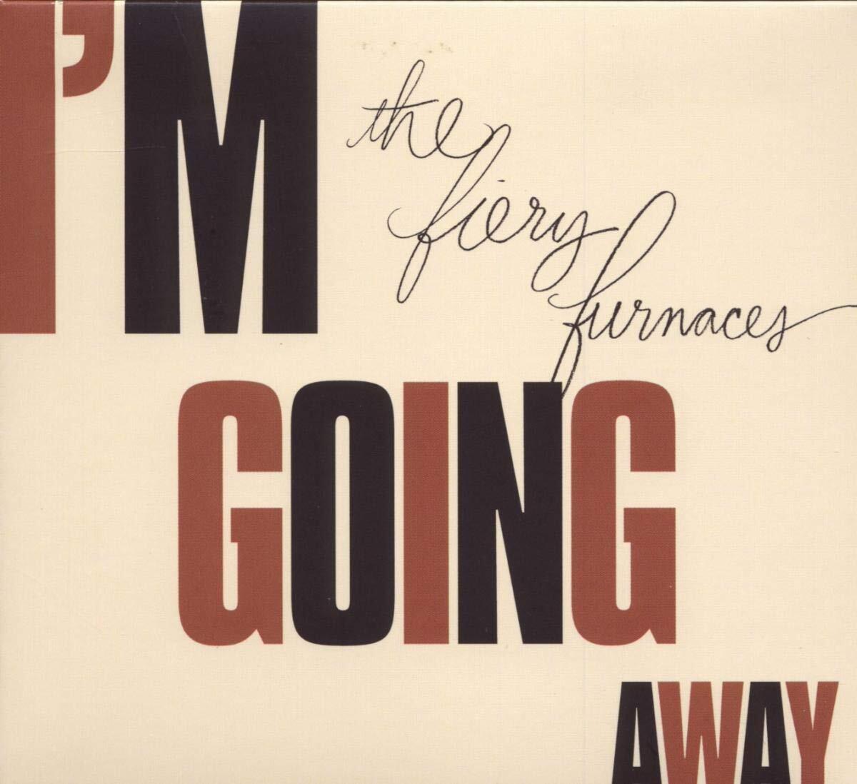 Fiery Furnaces I'm Going Away (CD)