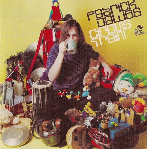 Patrick Dawes Circus Train (CD) Album