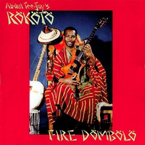 Fire Dombolo - Abdul Tee Jays Rokoto (Audio CD)