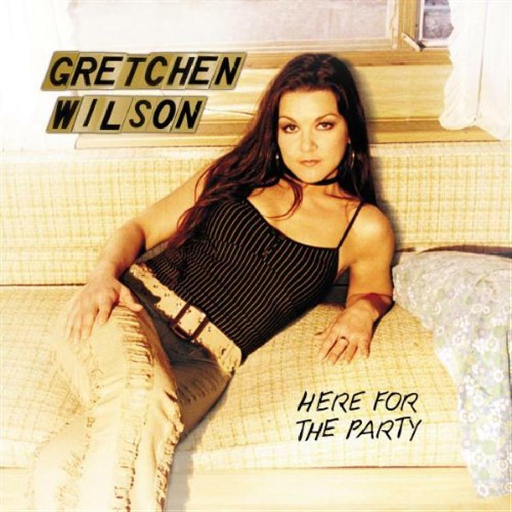 Here For The Party - Gretchen Wilson (Audio Cd)