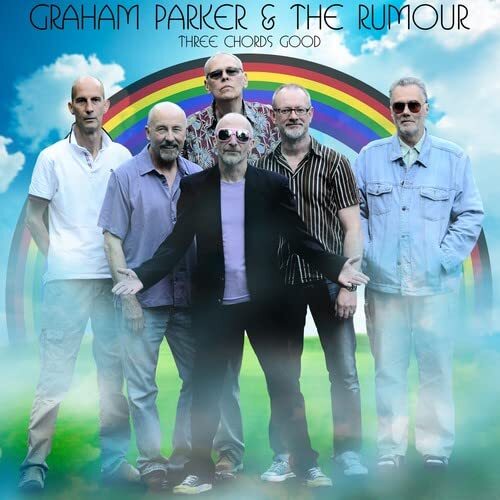 Graham Parker & Rumour Three Chords Good (CD)