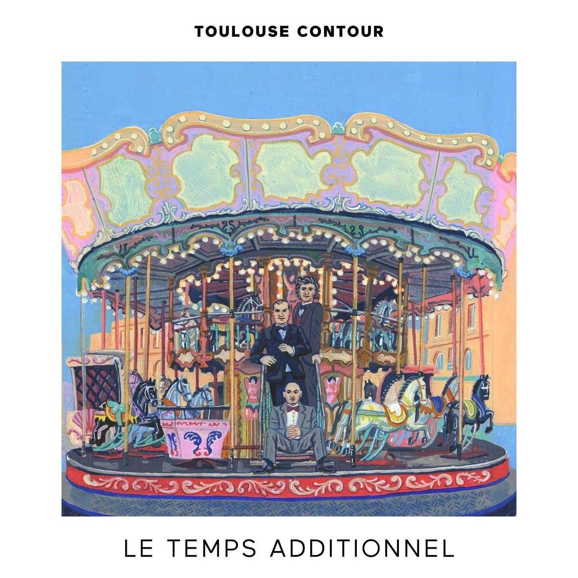 Audio Cd Toulouse Contour - Le Temps Additionnel |Nuovo|