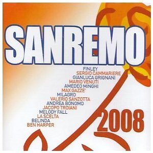 SANREMO 2008  CANZONE ITALIANA