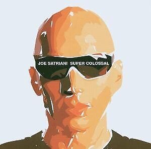 Joe Satriani  - Super Colossal - Cd