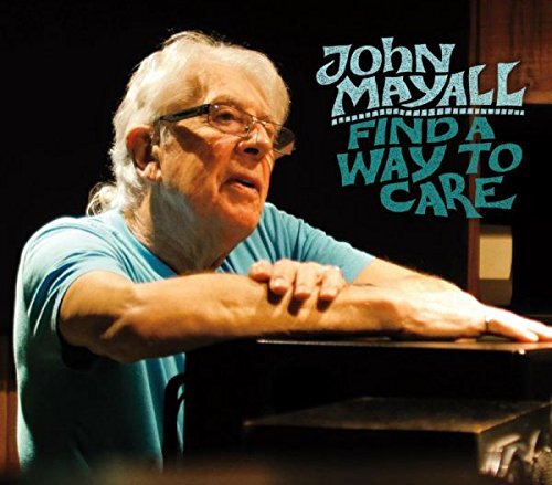 Audio Cd John Mayall - Find A Way To Care