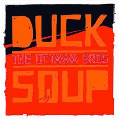 Duck Soup - Ottawa Bros (Audio CD)