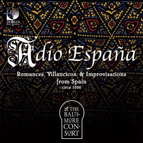 Audio Cd Baltimore Consort (The): Adio Espana - Romances, Villancicos & Improvis