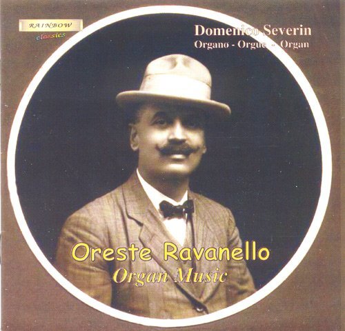 Oreste Ravanello Organ Music (CD)