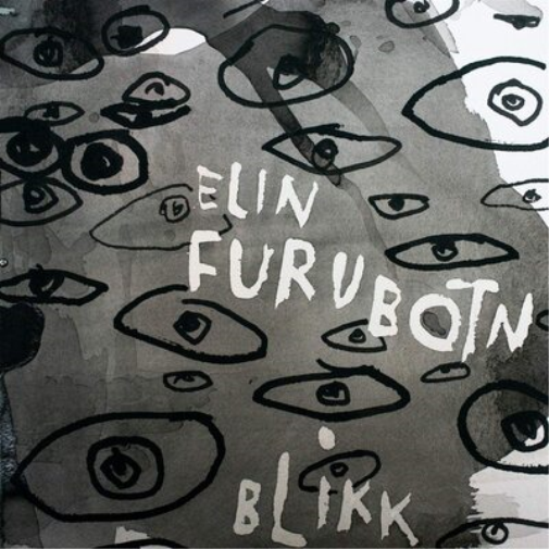 Elin Furubotn Blikk (Glance) (Vinyl LP) 12" Album