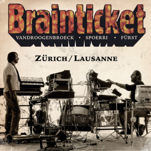 Brainticket Zürich/Lausanne (CD) Album