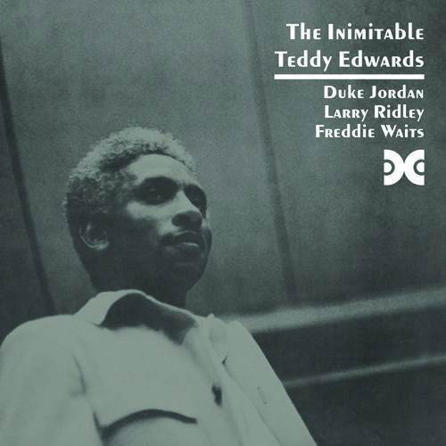 Edwards Teddy - The Inimitable Teddy Edwards