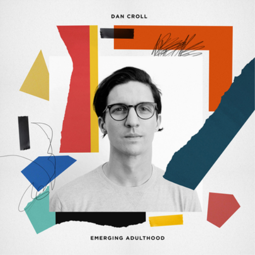 Dan Croll Emerging Adulthood (CD) Album