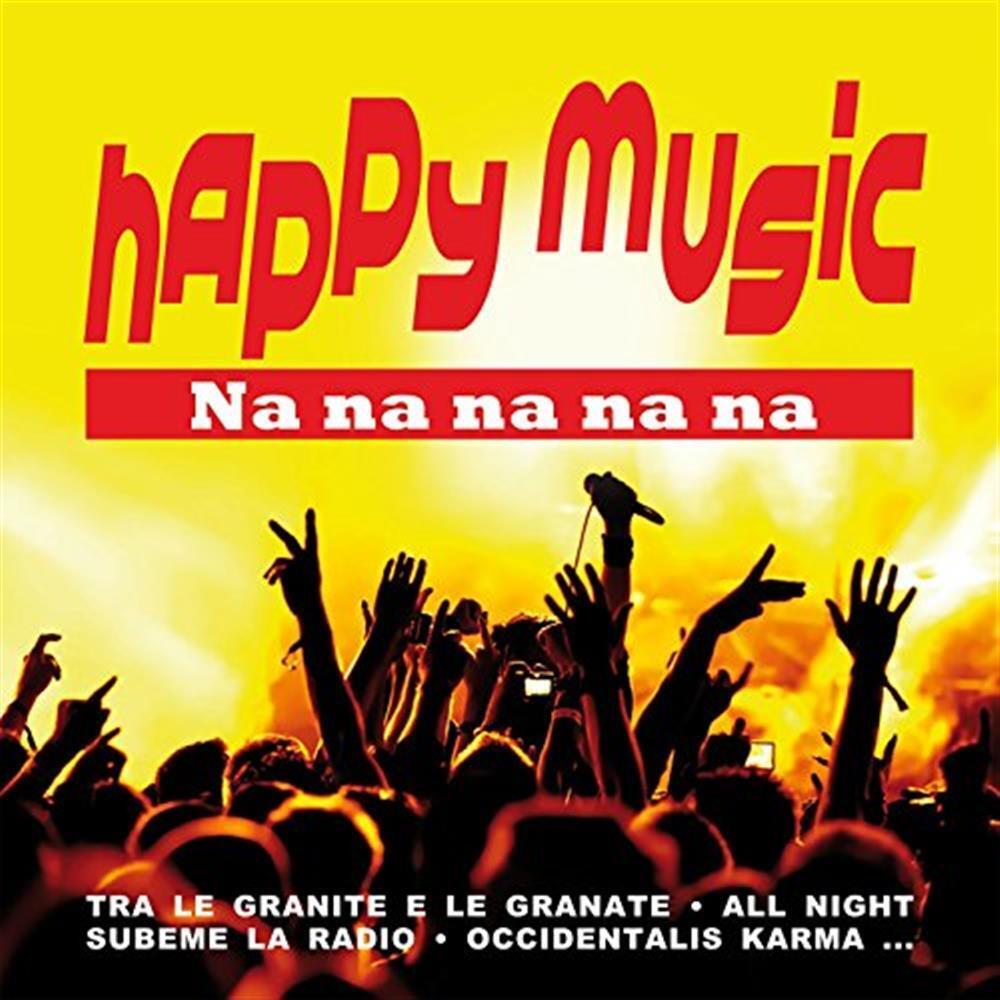 Happy Music Na Na Na Na Na - Various Artists (Audio CD)