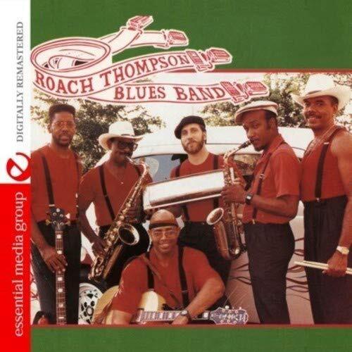 Roach Thompson Blues Band Roach Thompson Blues Band (Digitally Remastered) (CD)