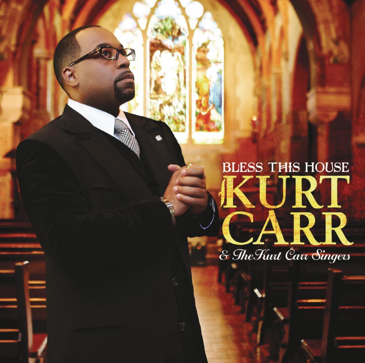 Kurt Carr & The Kurt Carr Singers Bless This House (CD)