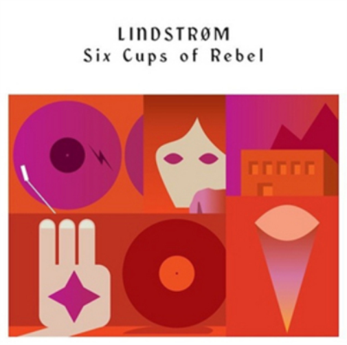 Lindstrom Six Cups of Rebel (CD) Album