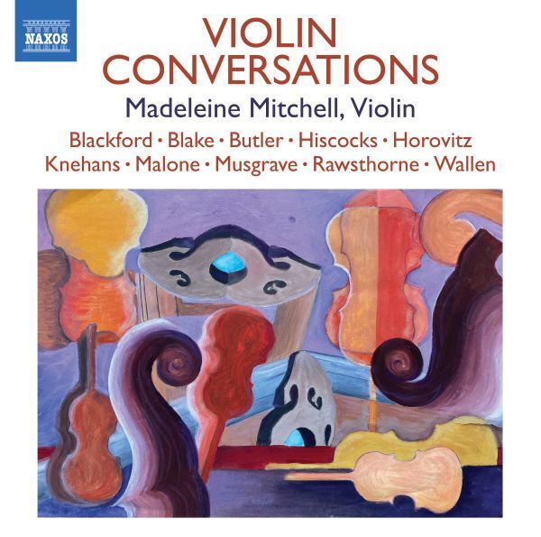 Mitchell,madeleine/+ - Madeleine Mitchell: Violin Conversations - Cd