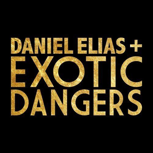 Daniel Elias Daniel Elias + Exotic Dangers (Vinyl LP)