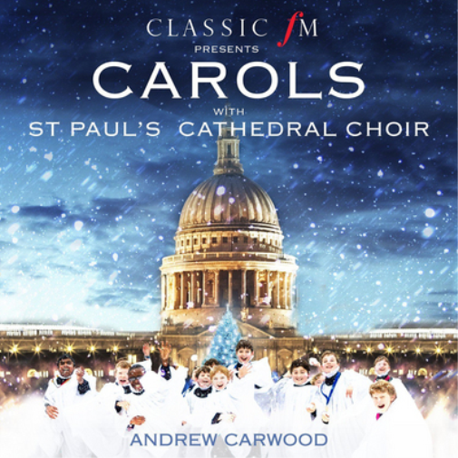St. Paul's Cathedral  Classic FM Presents Carols With St. Paul's Cathedral  (CD)