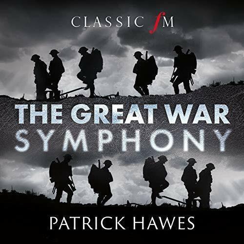 Patrick Hawes  - Great War Symphony - Cd