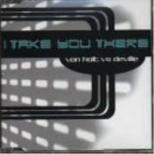 Van Holt Vs. Deville I take you there (3 versions, vs. Deville) (CD)