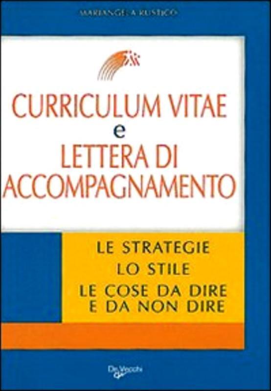 Curriculum vitae e lettera di accompagnamento [Copertina flessibile] Rustico, Ma