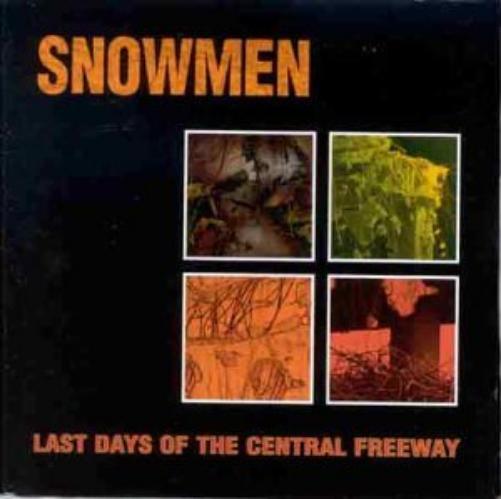 Snowmen Last Days of the Central... (CD)