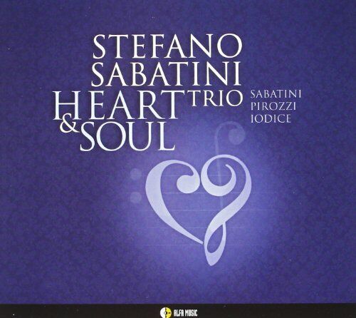 Stefano Sabatini - Heart & Soul