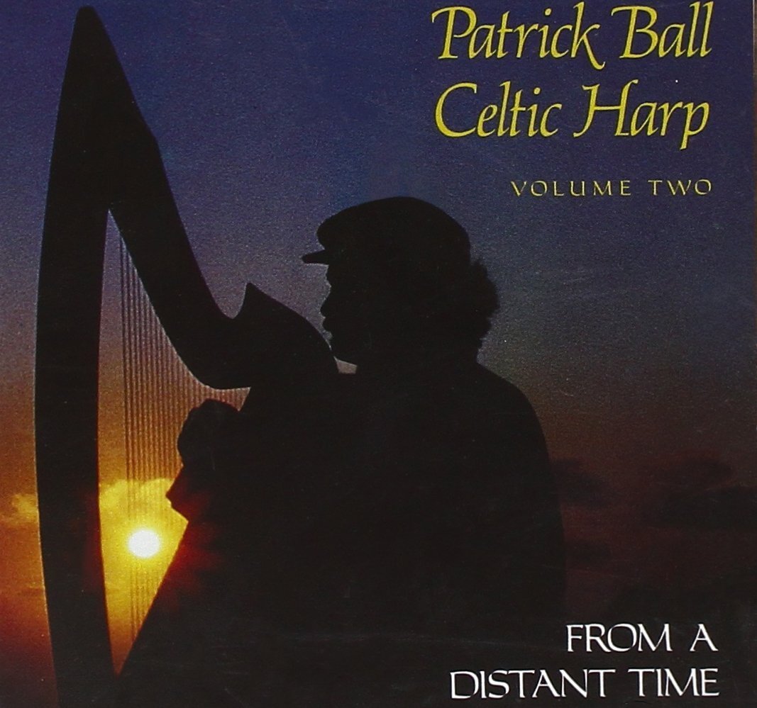 7024791 Audio Cd Patrick Ball - From A Distant Time / Celtic Harp Vol 2