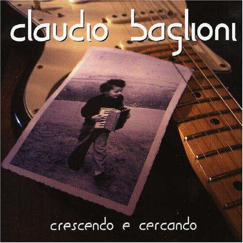 Audio Cd Claudio Baglioni - Crescendo E Cercando (2 Cd)