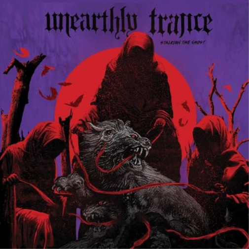 Unearthly Trance Stalking the Ghost (CD) Album